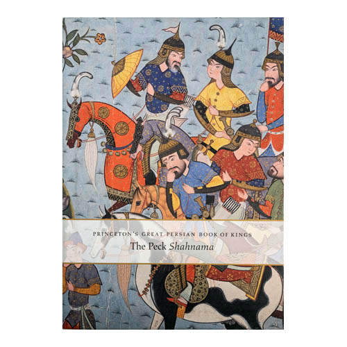 Nabshi | Princeton’s Great Persian Book of Kings: The Peck Shahnama